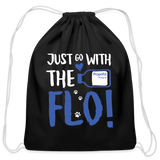 Just go with the Flo! Drawstring Bag-Cotton Drawstring Bag | Q-Tees Q4500-I love Veterinary