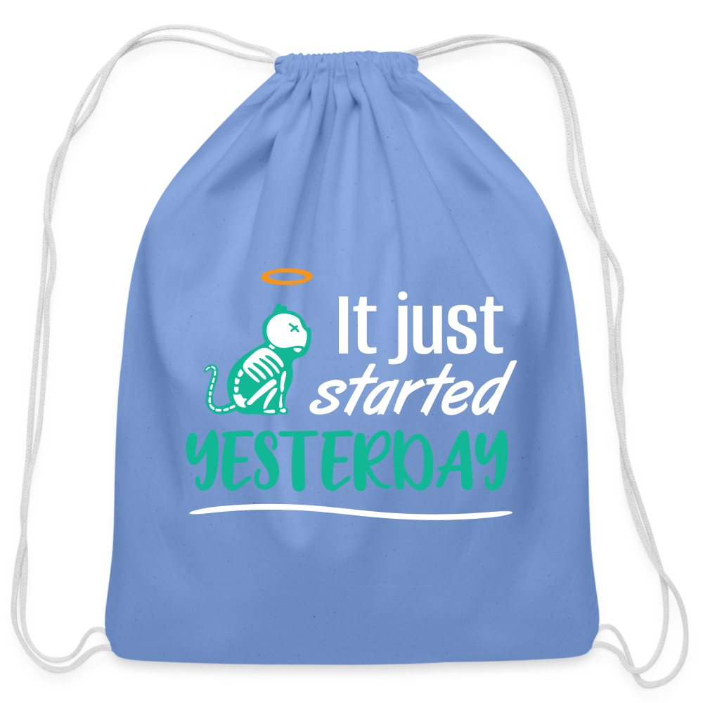 It just started yesterday Drawstring Bag-Cotton Drawstring Bag | Q-Tees Q4500-I love Veterinary