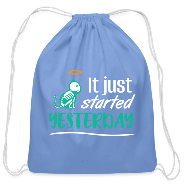 It just started yesterday Drawstring Bag-Cotton Drawstring Bag | Q-Tees Q4500-I love Veterinary