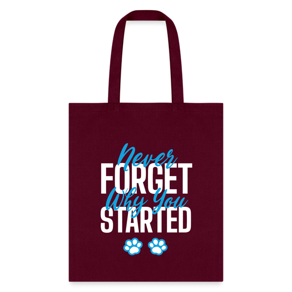 Never forget why you started Tote Bag-Tote Bag | Q-Tees Q800-I love Veterinary