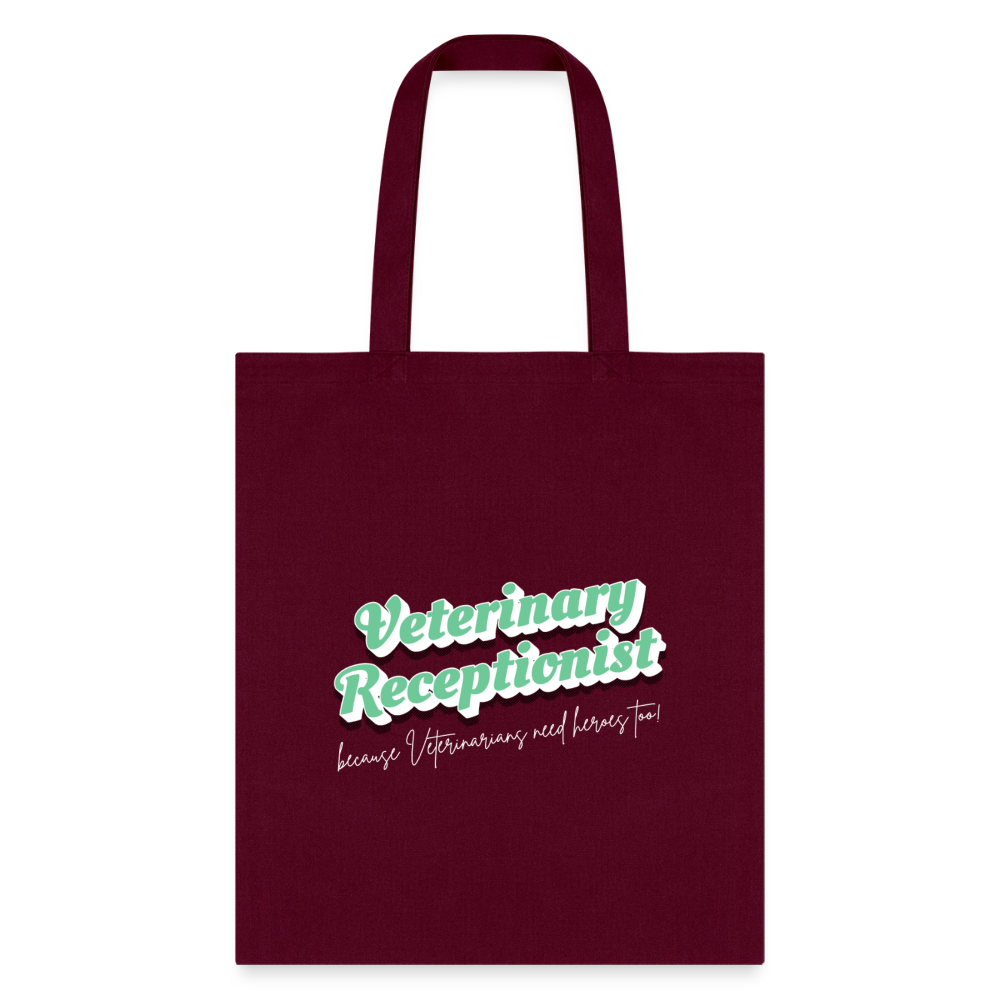Veterinary Receptionist because vets need heroes too Tote Bag-Tote Bag | Q-Tees Q800-I love Veterinary