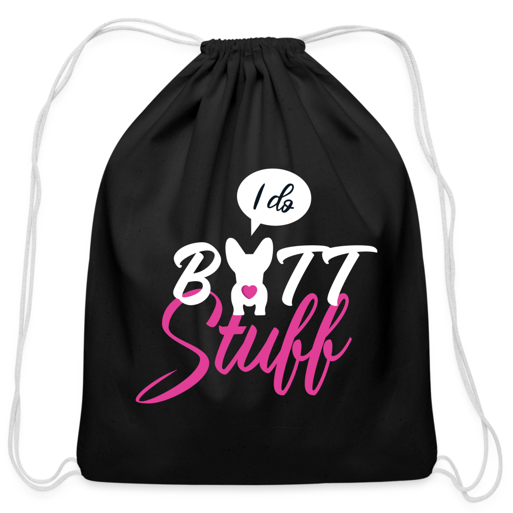 I do butt stuff Drawstring Bag-Cotton Drawstring Bag | Q-Tees Q4500-I love Veterinary