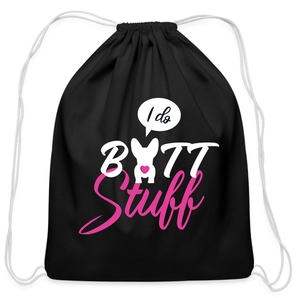 I do butt stuff Drawstring Bag-Cotton Drawstring Bag | Q-Tees Q4500-I love Veterinary