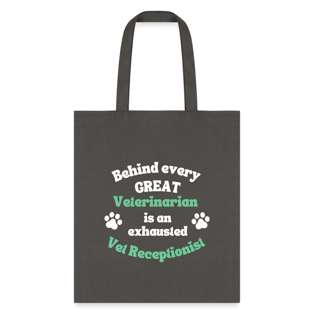 Behind every great veterinarian is an exhausted vet receptionist Tote Bag-Tote Bag | Q-Tees Q800-I love Veterinary