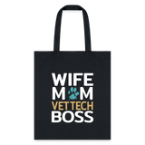 Wife Mom Vet Tech BOSS Tote Bag-Tote Bag | Q-Tees Q800-I love Veterinary