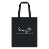 Paws and enjoy the little things Cotton Tote Bag-Tote Bag | Q-Tees Q800-I love Veterinary