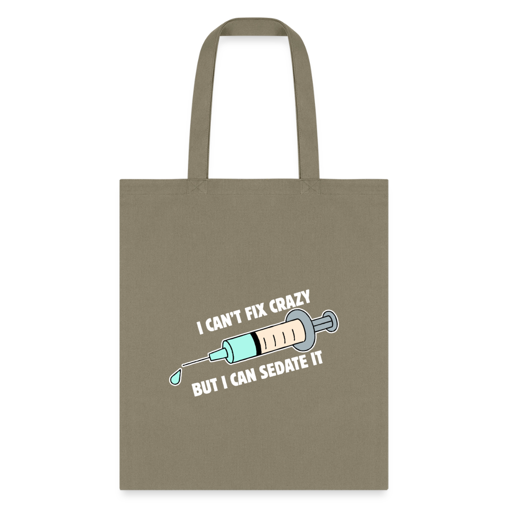 I can't fix crazy but I can sedate it Cotton Tote Bag-Tote Bag | Q-Tees Q800-I love Veterinary
