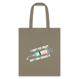 I can't fix crazy but I can sedate it Cotton Tote Bag-Tote Bag | Q-Tees Q800-I love Veterinary