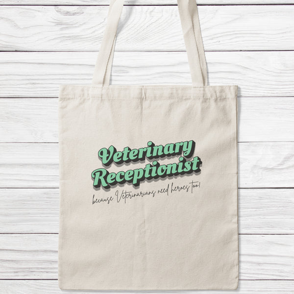 Veterinary Receptionist Because Veterinarians Need Heroes Too Tote Bag-Classic Sublimation Tote Bag-I love Veterinary