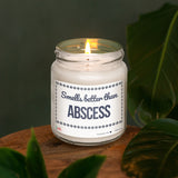 Smells better than Abscess Scented Soy Candle-Candles-I love Veterinary