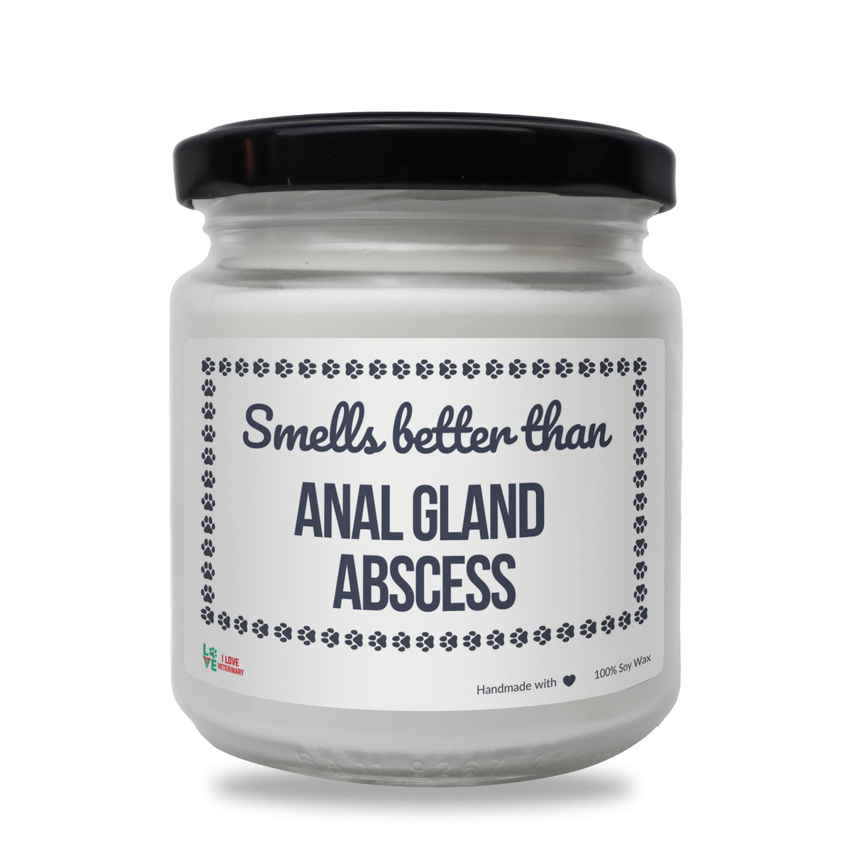 Smells better than Anal Gland Abscess Scented Soy Candle-Candles-I love Veterinary