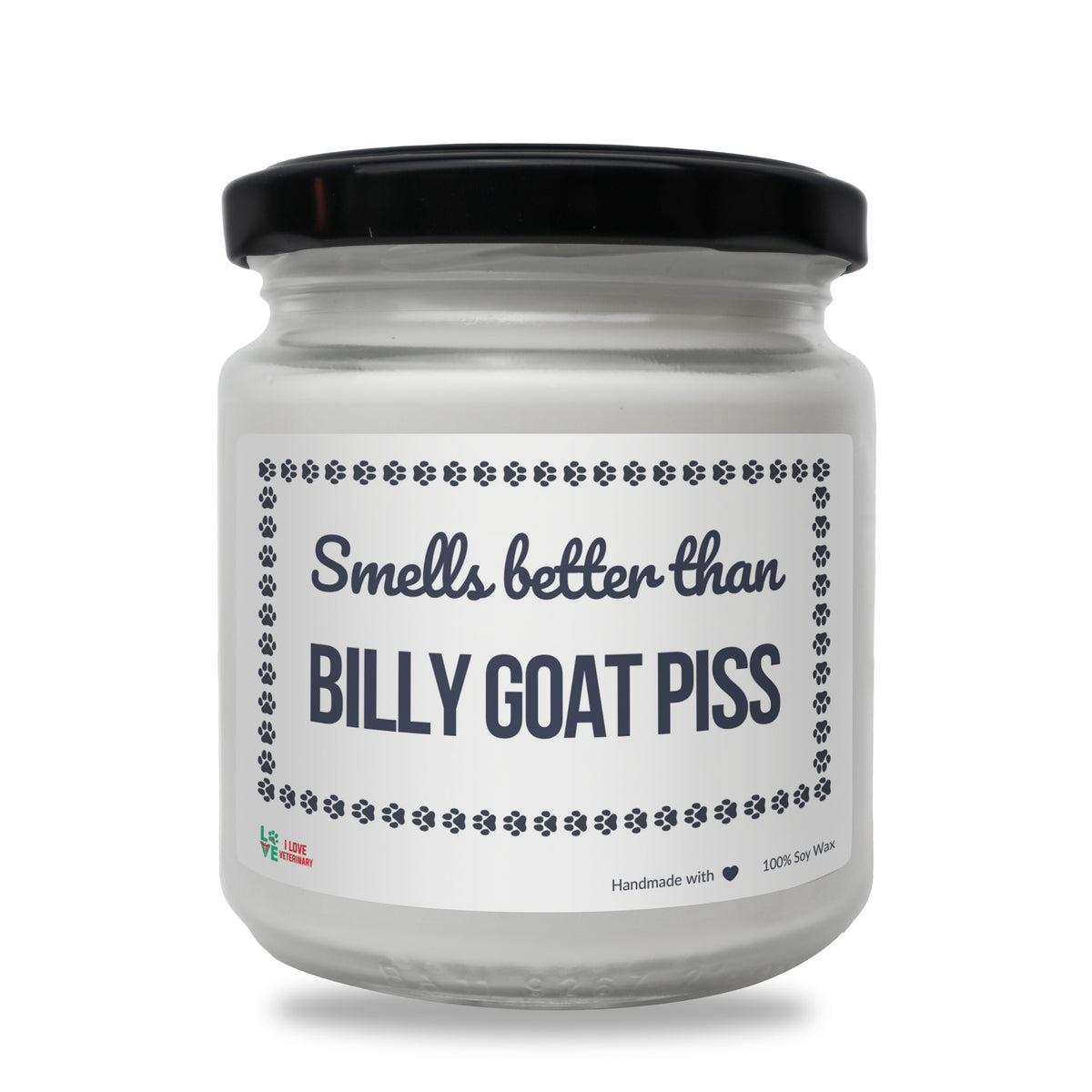 Smells better than Billy Goat Piss Scented Soy Candle-Candles-I love Veterinary