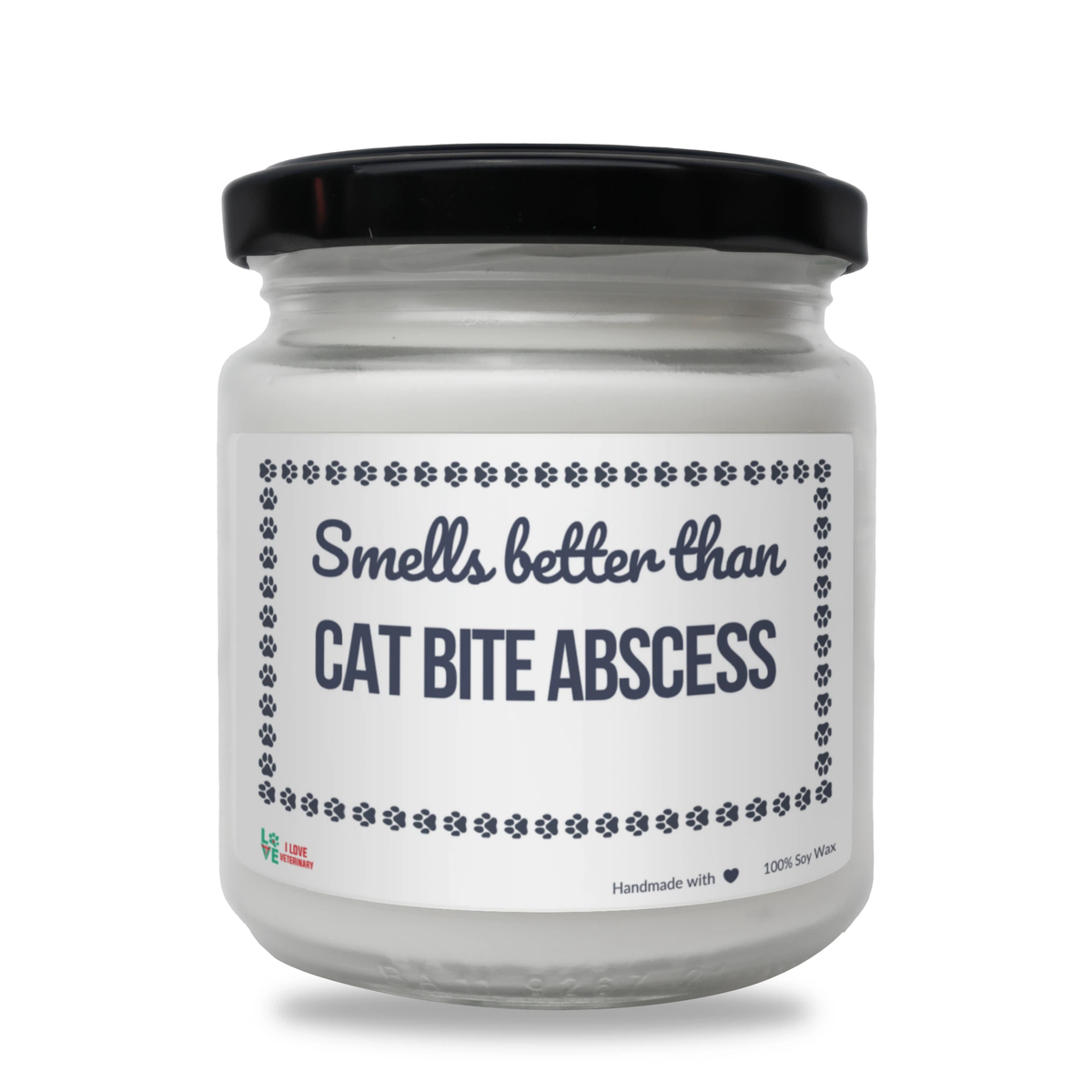 Smells better than Cat bite Abscess Scented Soy Candle-Candles-I love Veterinary