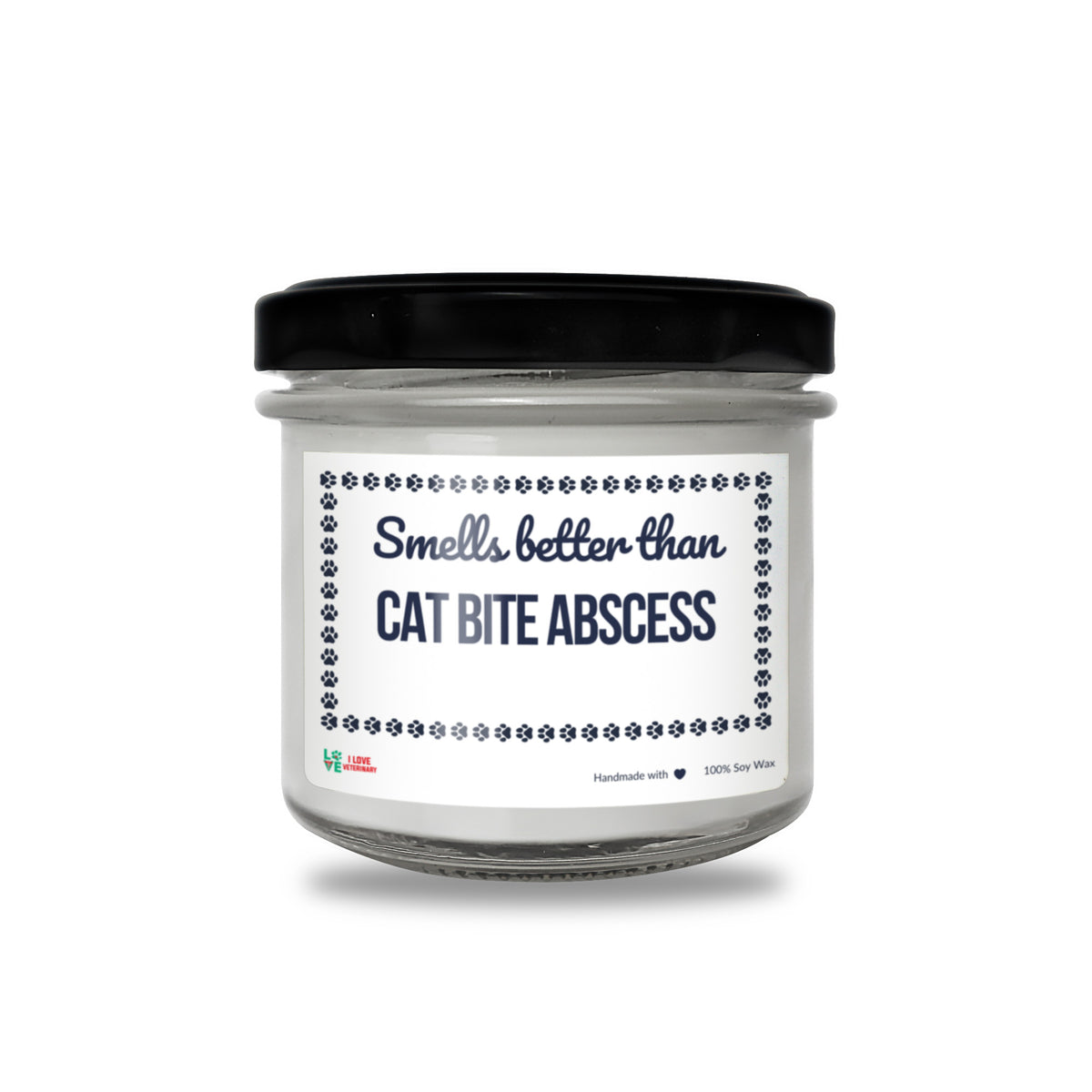 Smells better than Cat bite Abscess Scented Soy Candle-Candles-I love Veterinary