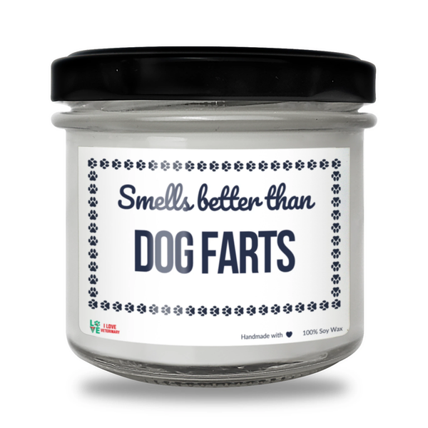 Smells better than Dog Farts Scented Soy Candle-Candles-I love Veterinary