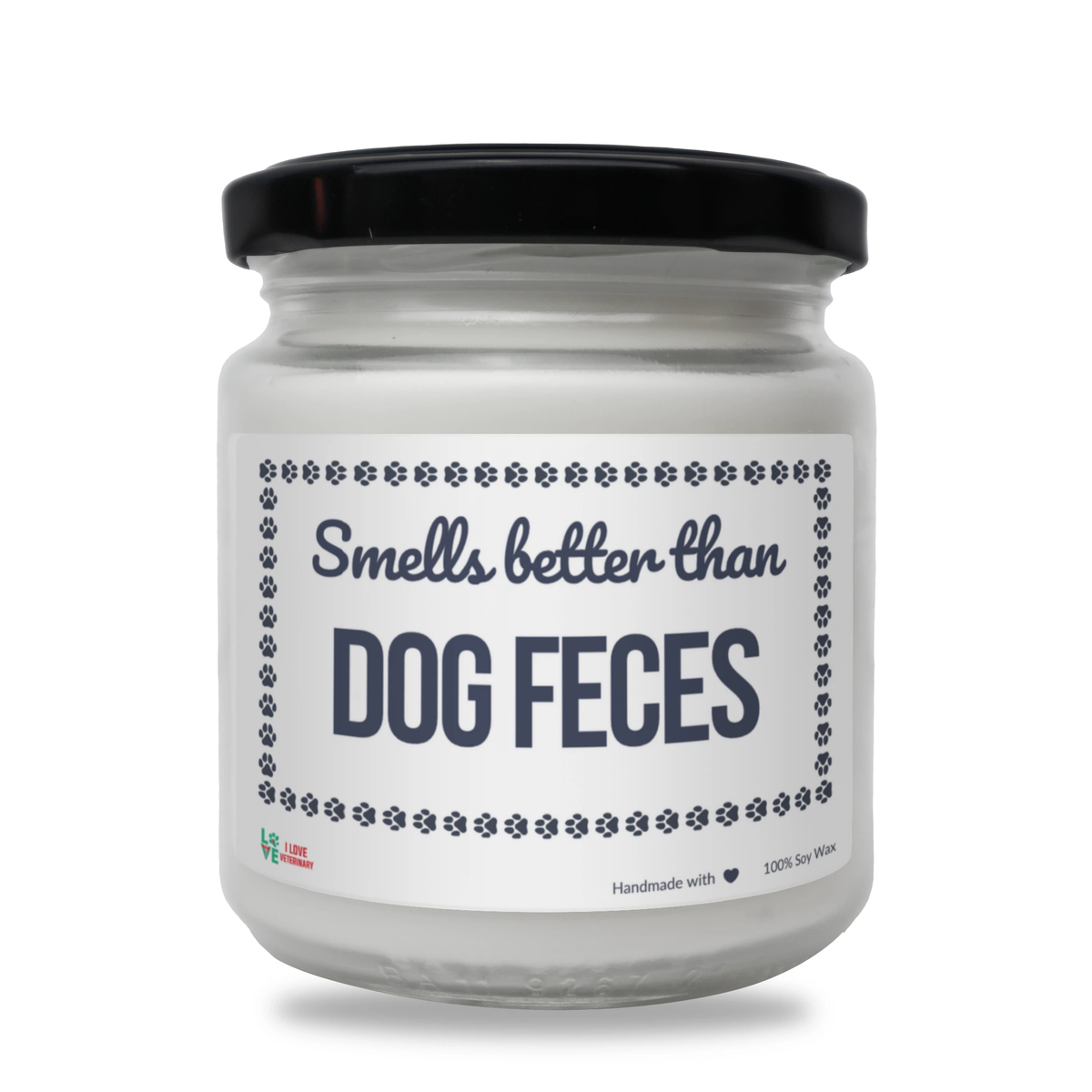 Smells better than Dog Feces Scented Soy Candle-Candles-I love Veterinary