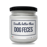 Smells better than Dog Feces Scented Soy Candle-Candles-I love Veterinary