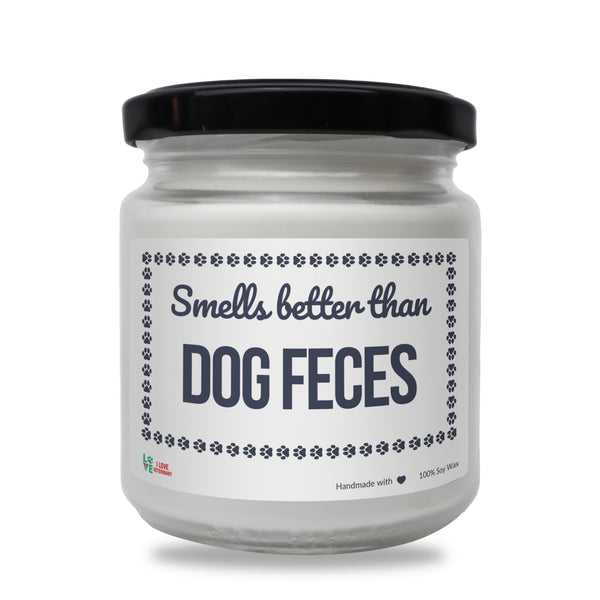 Smells better than Dog Feces Scented Soy Candle-Candles-I love Veterinary