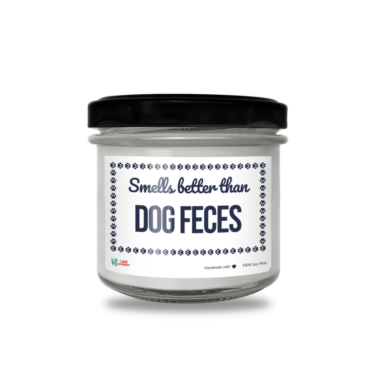 Smells better than Dog Feces Scented Soy Candle-Candles-I love Veterinary