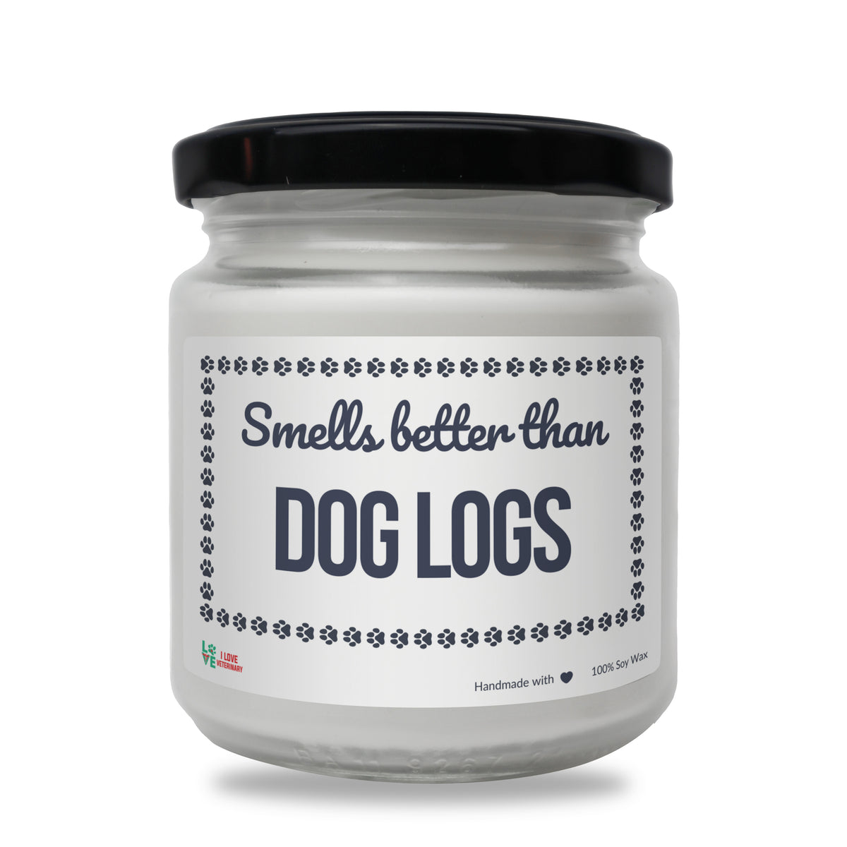 Smells better than Dog Logs Scented Soy Candle-Candles-I love Veterinary