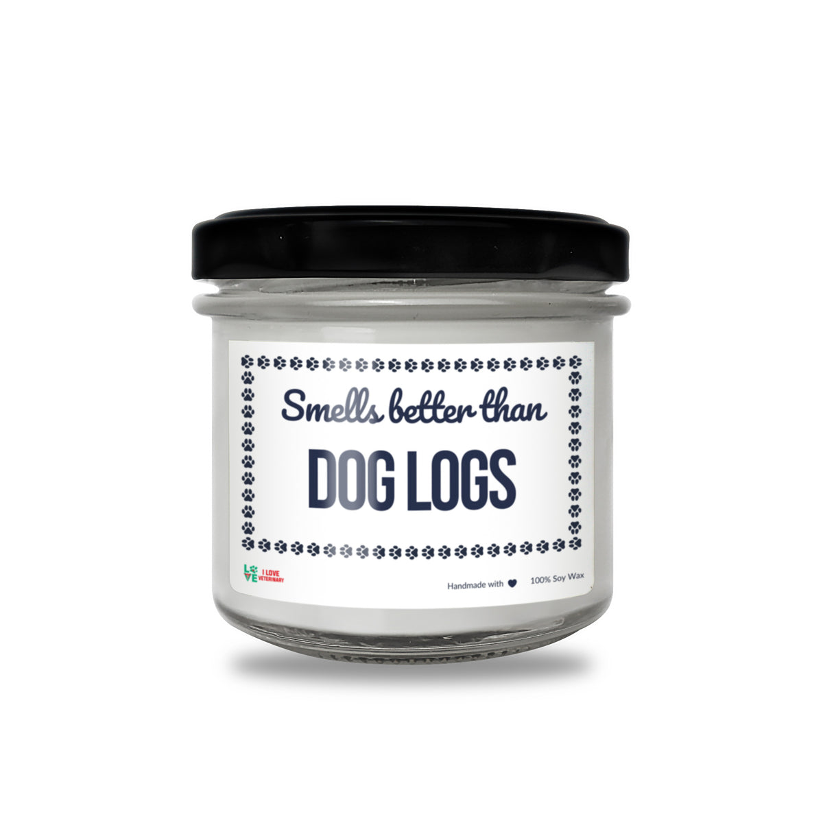 Smells better than Dog Logs Scented Soy Candle-Candles-I love Veterinary