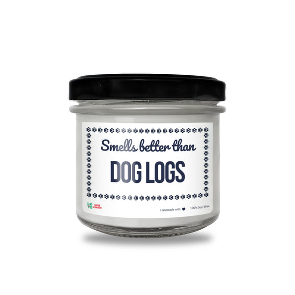 Smells better than Dog Logs Scented Soy Candle-Candles-I love Veterinary