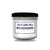 Smells better than Retained Placenta Scented Soy Candle-Candles-I love Veterinary