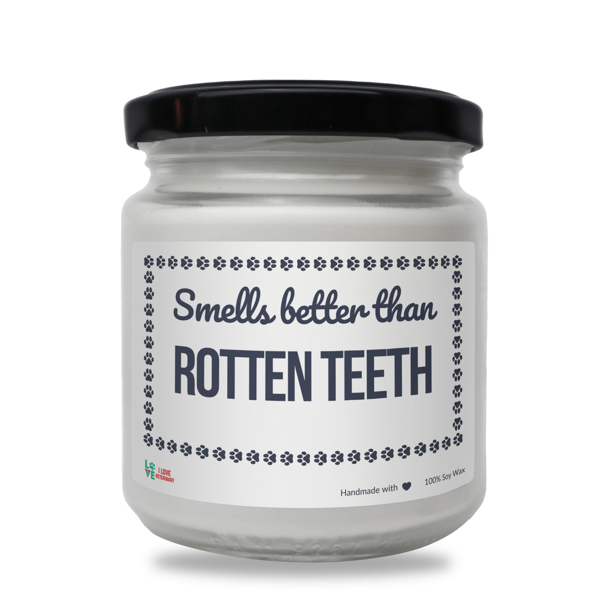 Smells better than Rotten Teeth Scented Soy Candle-Candles-I love Veterinary