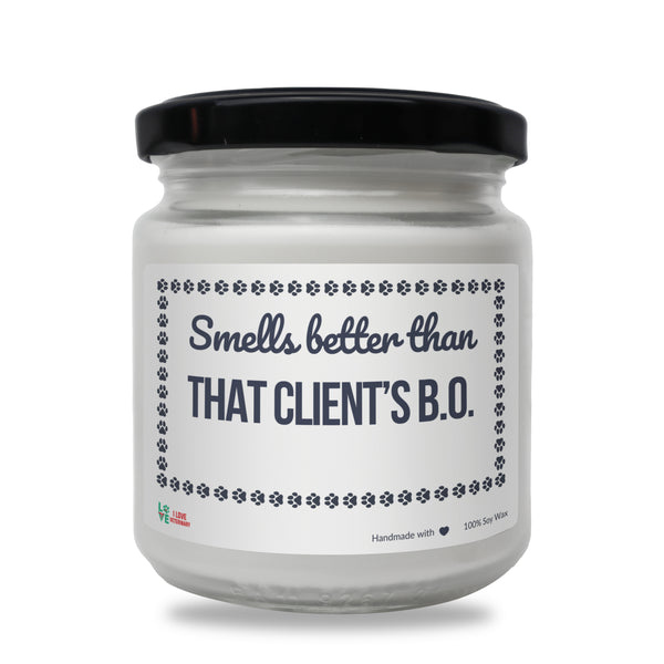 Smells better than That Client’s B.O. Scented Soy Candle-Candles-I love Veterinary