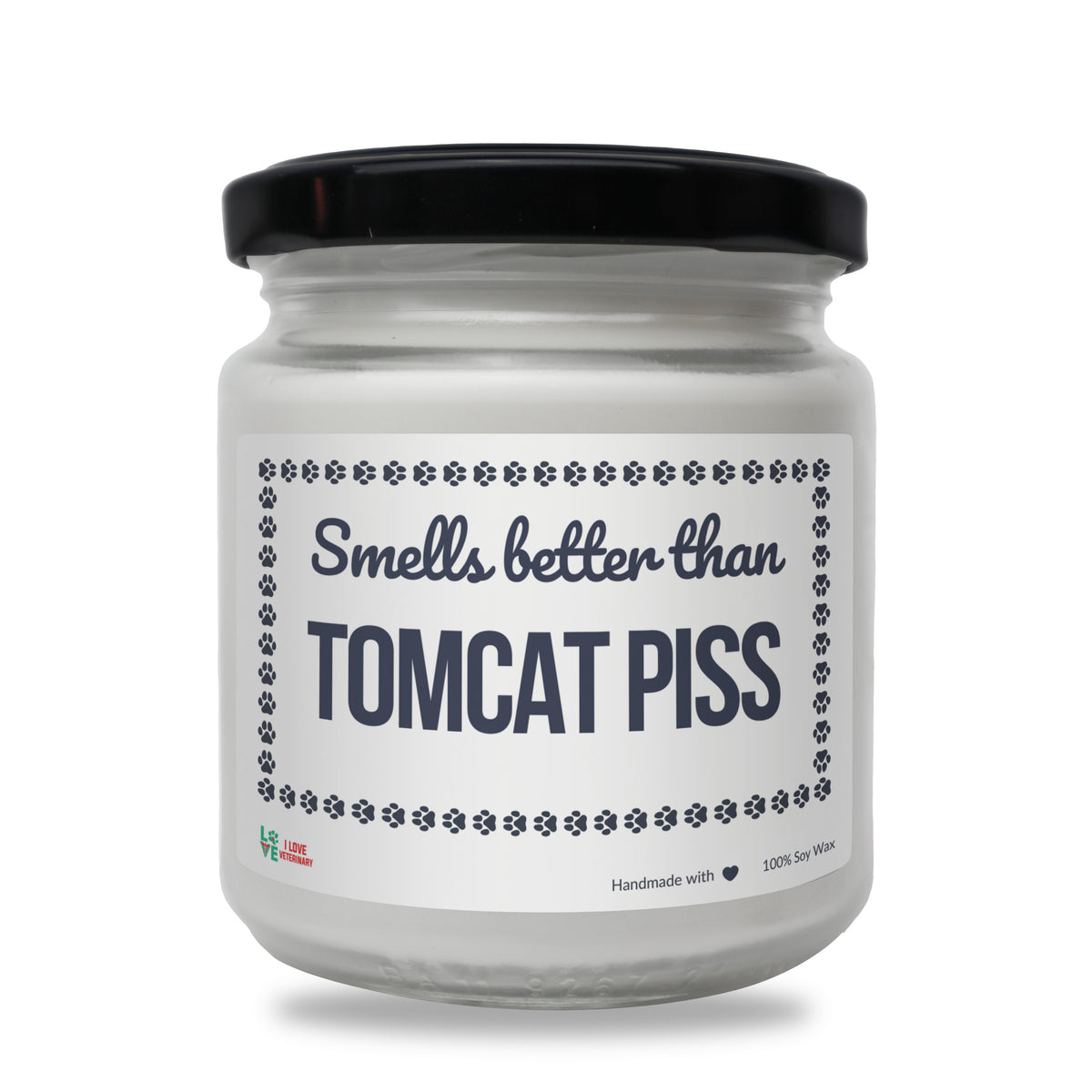 Smells better than Tomcat Piss Scented Soy Candle-Candles-I love Veterinary