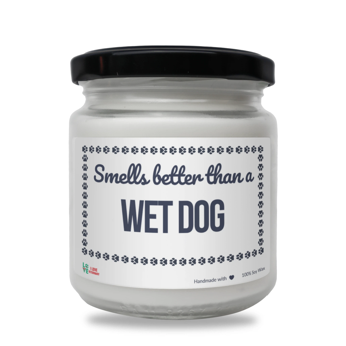 Smells better than Wet Dog Scented Soy Candle-Candles-I love Veterinary