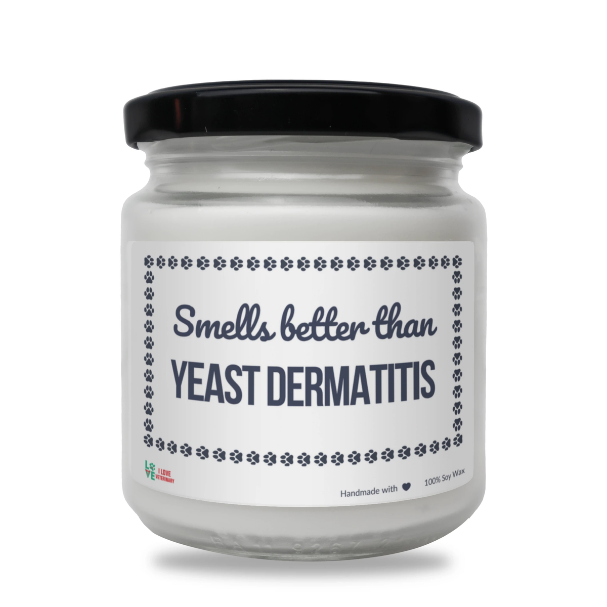 Smells better than Yeast Dermatitis Scented Soy Candle-Candles-I love Veterinary