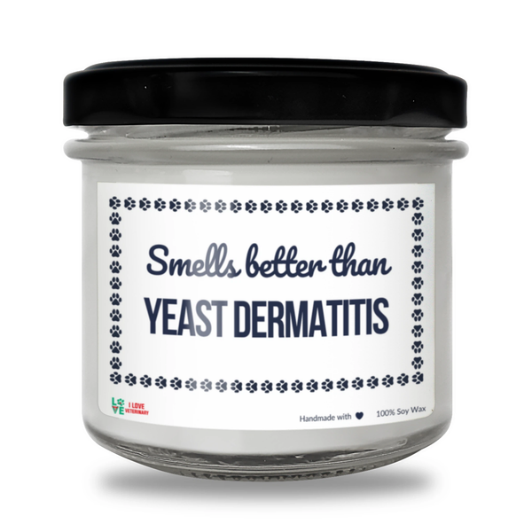 Smells better than Yeast Dermatitis Scented Soy Candle-Candles-I love Veterinary
