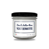 Smells better than Yeast Dermatitis Scented Soy Candle-Candles-I love Veterinary