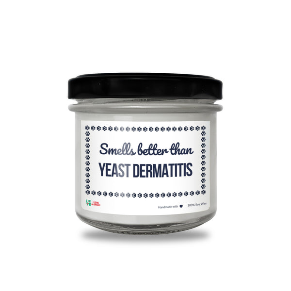 Smells better than Yeast Dermatitis Scented Soy Candle-Candles-I love Veterinary