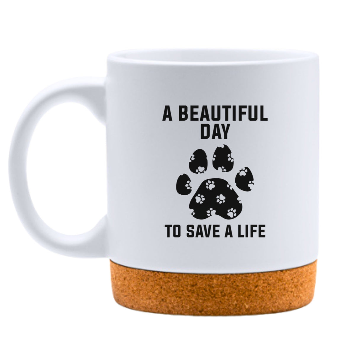 A Beautiful Day To Save A Life White Mug-White Mug-I love Veterinary