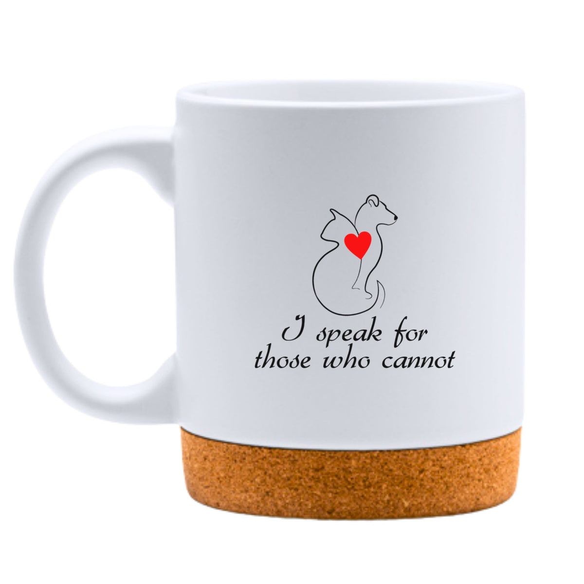 I Speak For Those Who Cannot White Mug-White Mug-I love Veterinary
