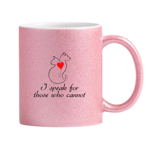 I Speak For Those Who Cannot Glitter Mug