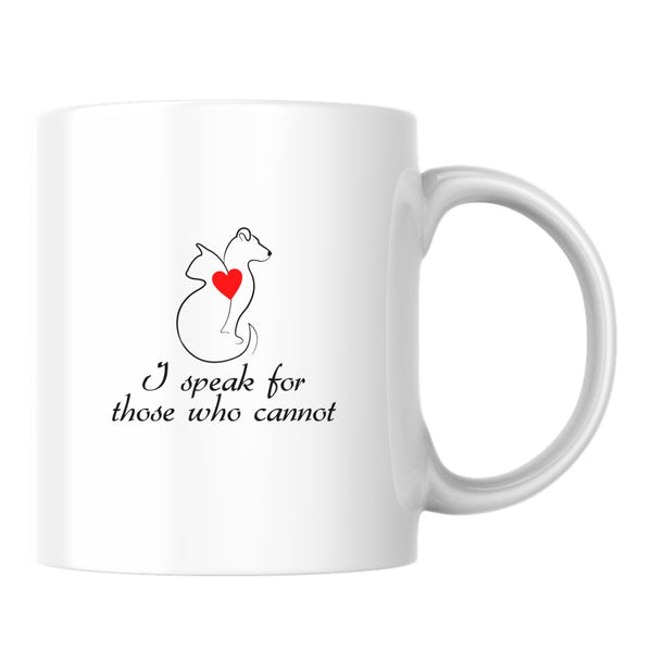 I Speak For Those Who Cannot White Mug-White Mug-I love Veterinary
