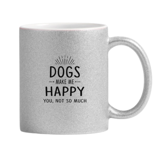 Dogs Make Me Happy Glitter Mug