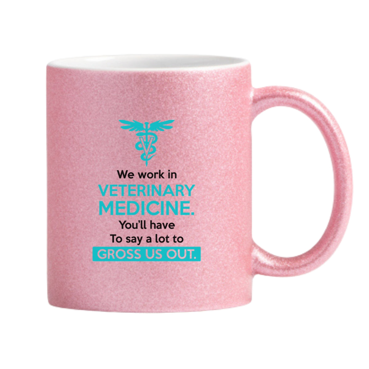 We Work In Veterinary Medicine Glitter Mug