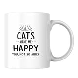 Cats Make Me Happy White Mug-White Mug-I love Veterinary