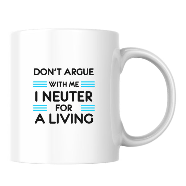 I Neuter For A Living White Mug-White Mug-I love Veterinary