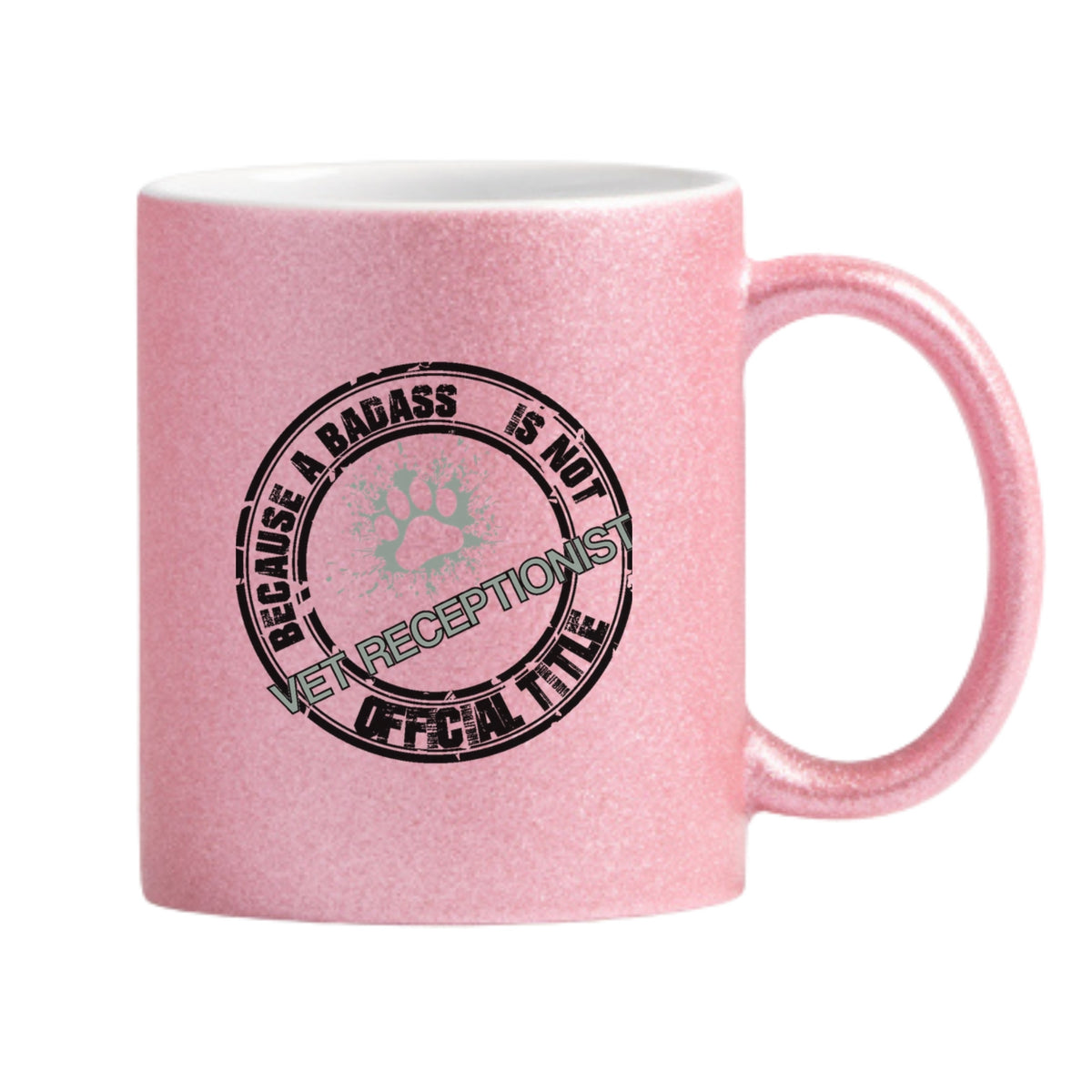 Vet Receptionist Badass Glitter Mug