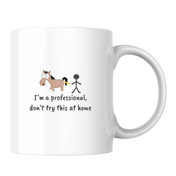 Don't Try This At Home White Mug-White Mug-I love Veterinary