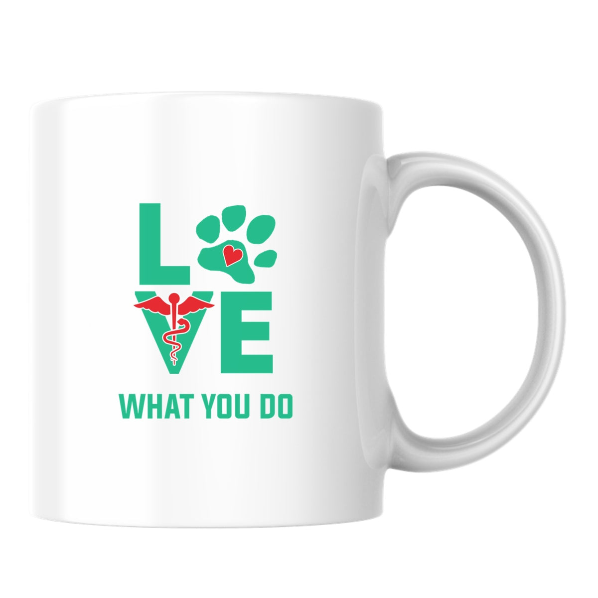 Love What You Do White Mug-White Mug-I love Veterinary