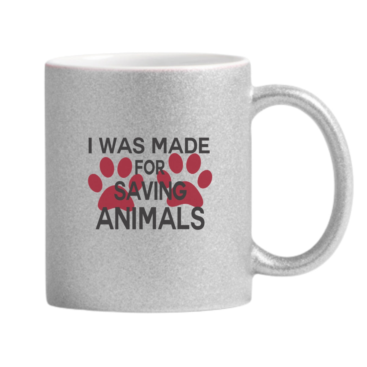 I Was Made For Saving Animals Glitter Mug