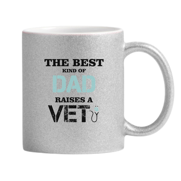 The Best Kind Of Dad Raises A Vet Glitter Mug