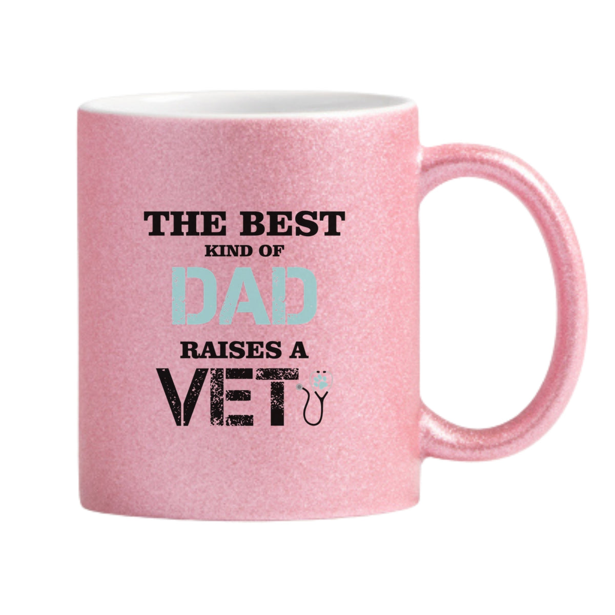 The Best Kind Of Dad Raises A Vet Glitter Mug