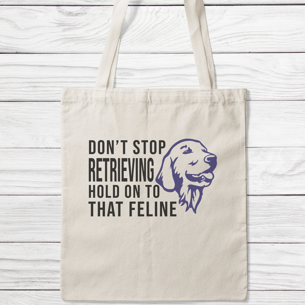 Don't Stop Retrieving Hold On To That Feline Tote Bag-Classic Sublimation Tote Bag-I love Veterinary